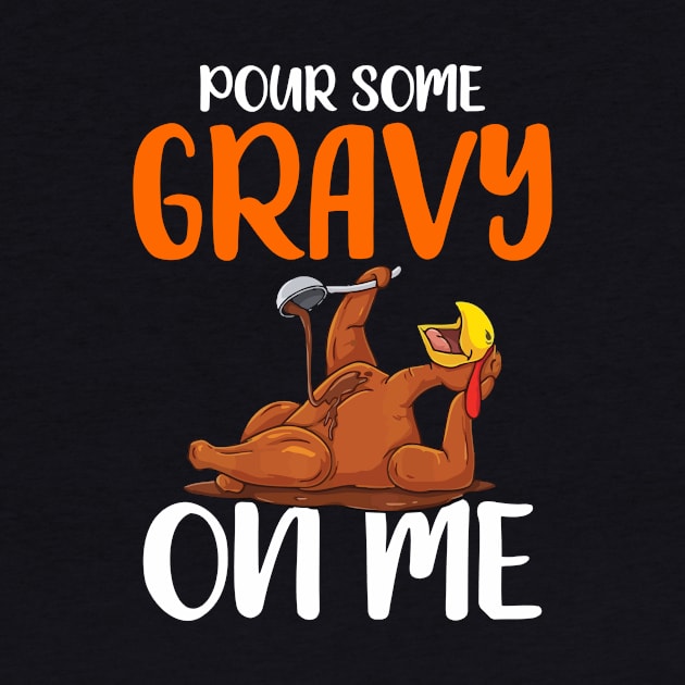 Pour Some Gravy on Me: Happy Turkey Day! by MetalHoneyDesigns